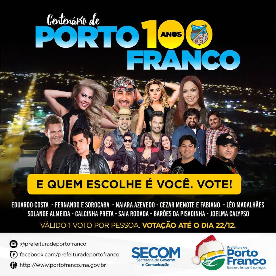 ENQUETE: Vote e escolha quem deve se apresentar no aniversário de 100 anos de Porto Franco
