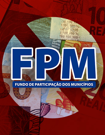 Municípios de Bacabeira, Tasso Fragoso e Buriticupu estão impedidos de receber repasse do FPM