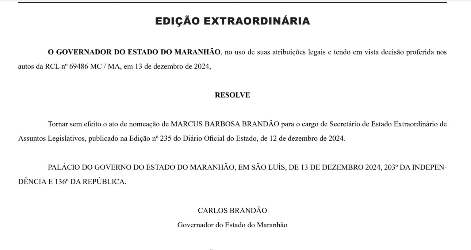 Atendendo decisão de Alexandre de Moraes, Brandão torna sem efeito a nomeação de Marcus Brandão em secretaria do Estado